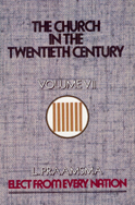 The Church in the Twentieth Century The Church in the Twentieth Century