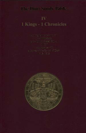 Dort Study Bible 4: 1 Kings - 1 Chronicles