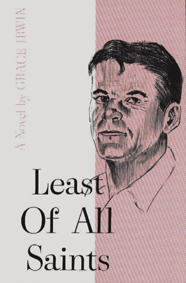 Least of All Saints Least of All Saints