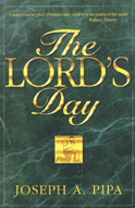 The Lord's Day by Joseph A. Pipa